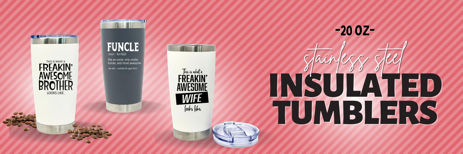 20 oz & 30 oz Insulated Tumblers