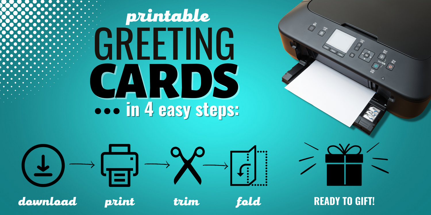 PRINTABLE GREETING CARDS