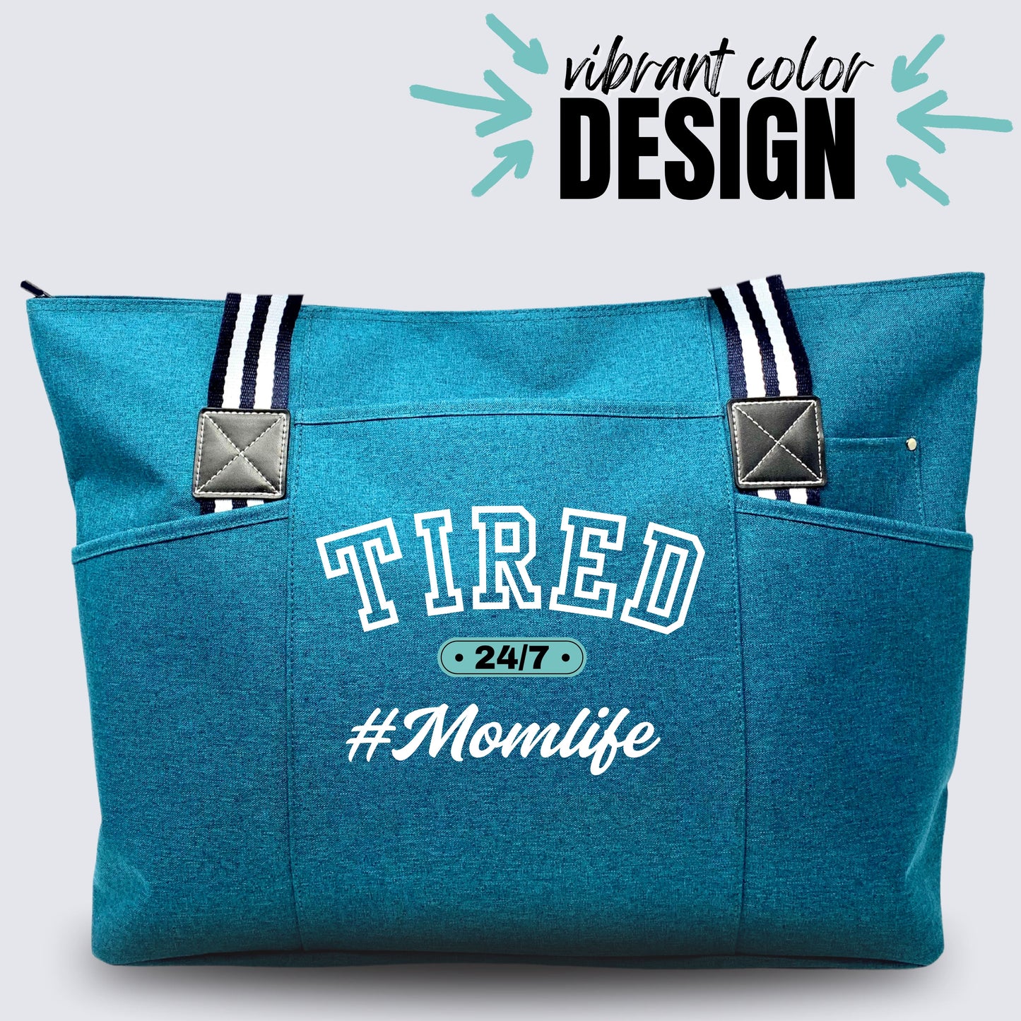 Tired 24/7 #MomLife Teal Tessa Tote Bag