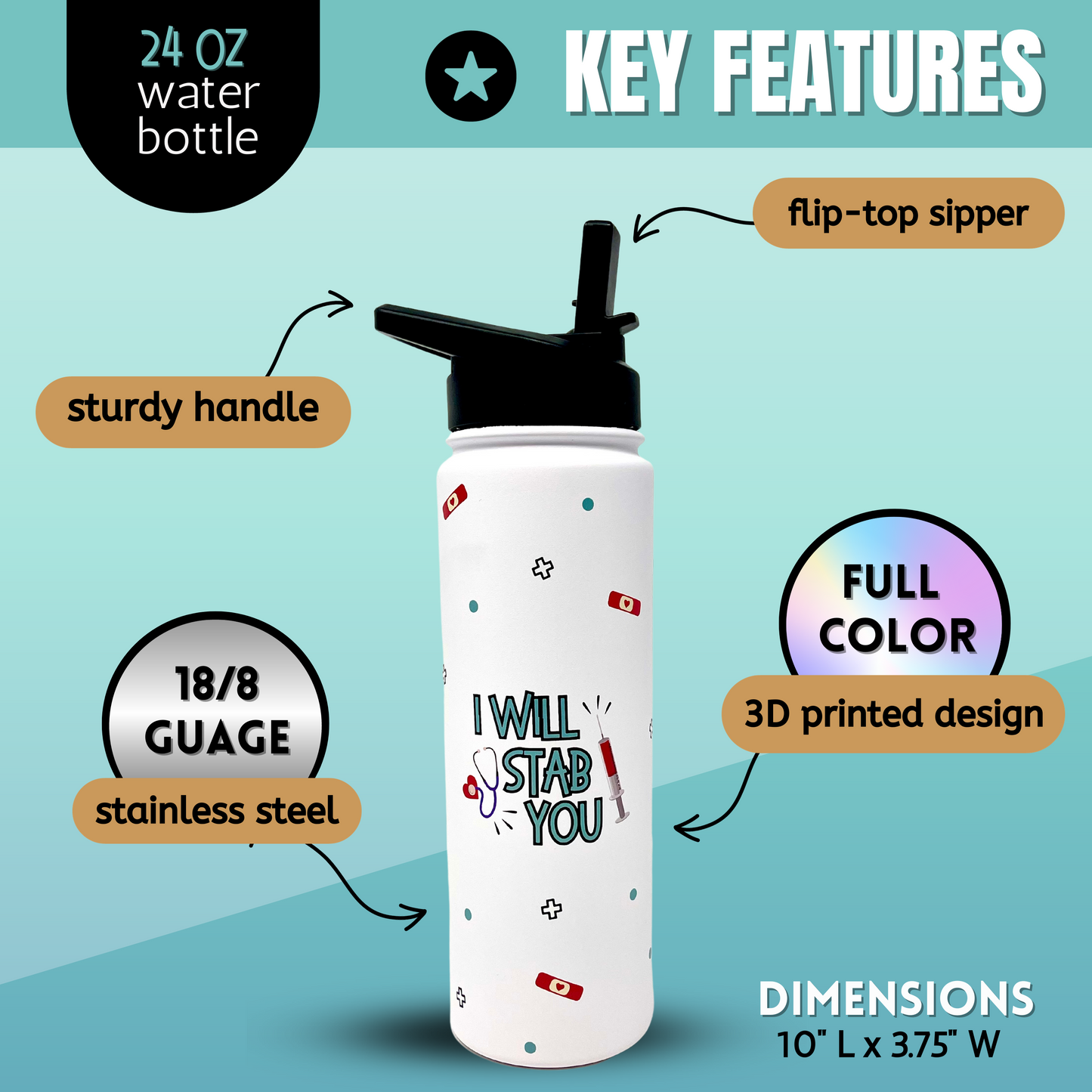 I Will Stab You 24 oz Full Color Waterbottle Gift for Nurses
