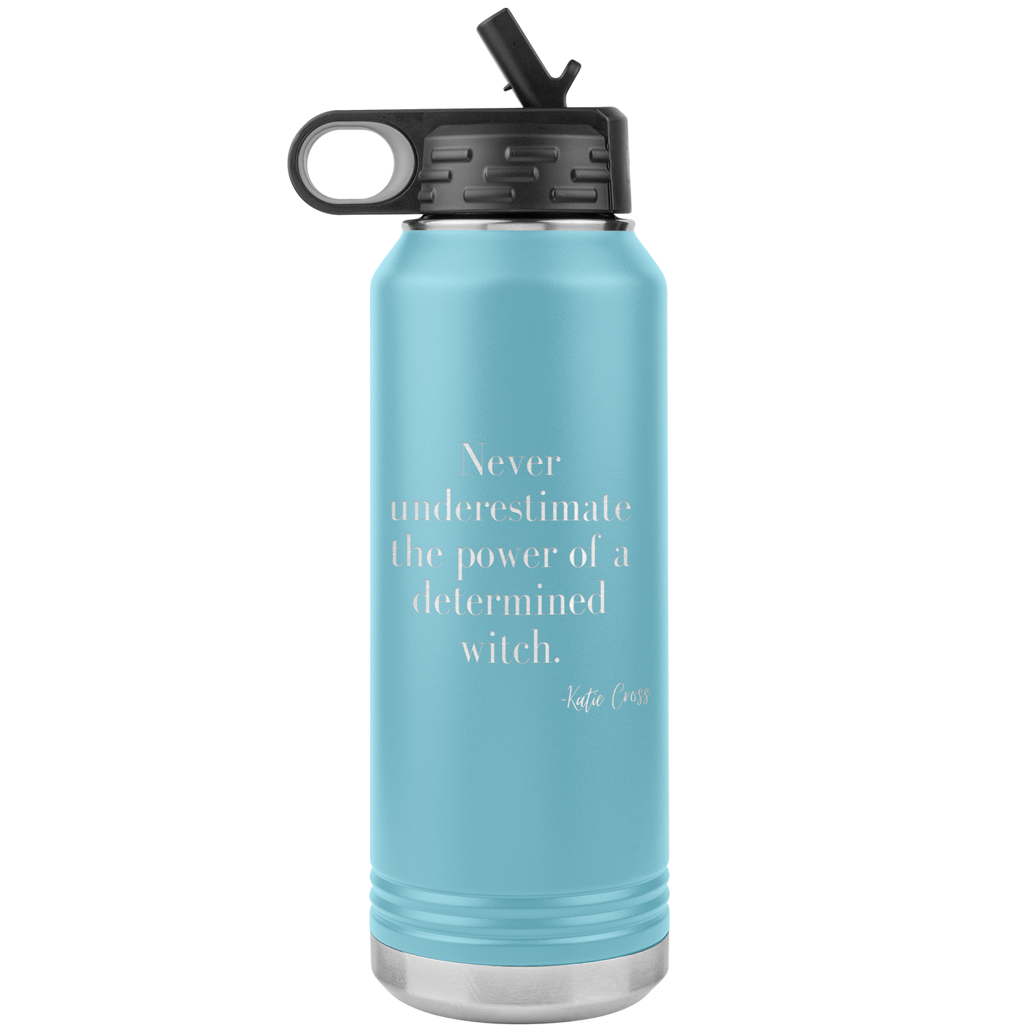 Never Underestimate the Power of a Determined Witch 32 oz Insulated Water Bottle Tumbler