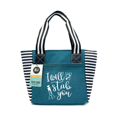 I Will Stab You Kaylee Teal Tote Bag for Medical Workers