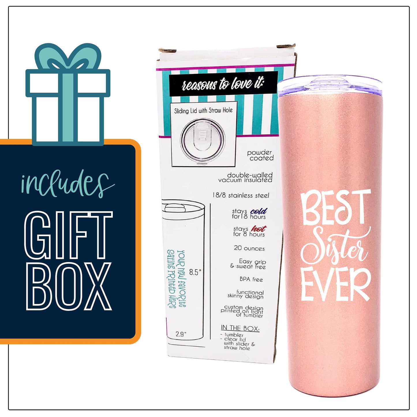 Best Sister Ever 20 oz Rose Gold Skinny Tumbler for Sister