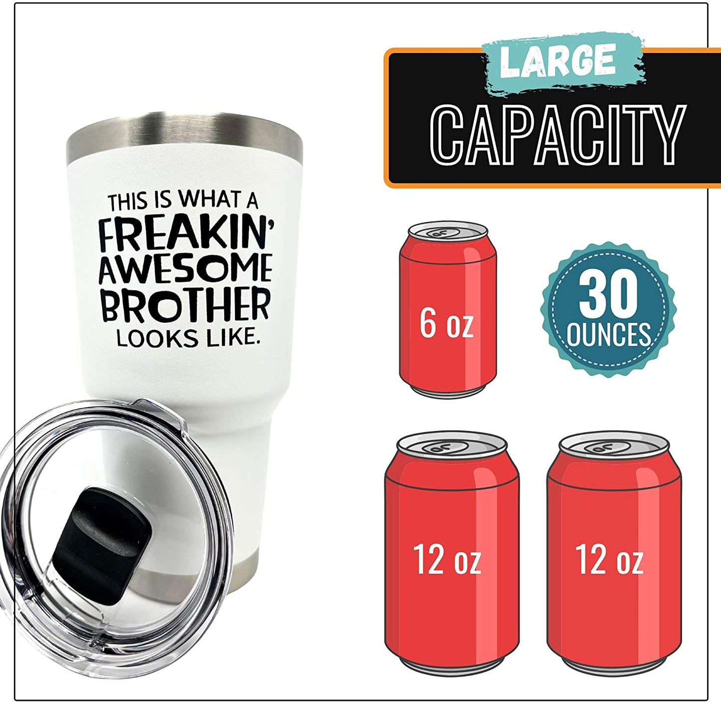 Freakin' Awesome Brother 30 oz White Tumbler for Brothers