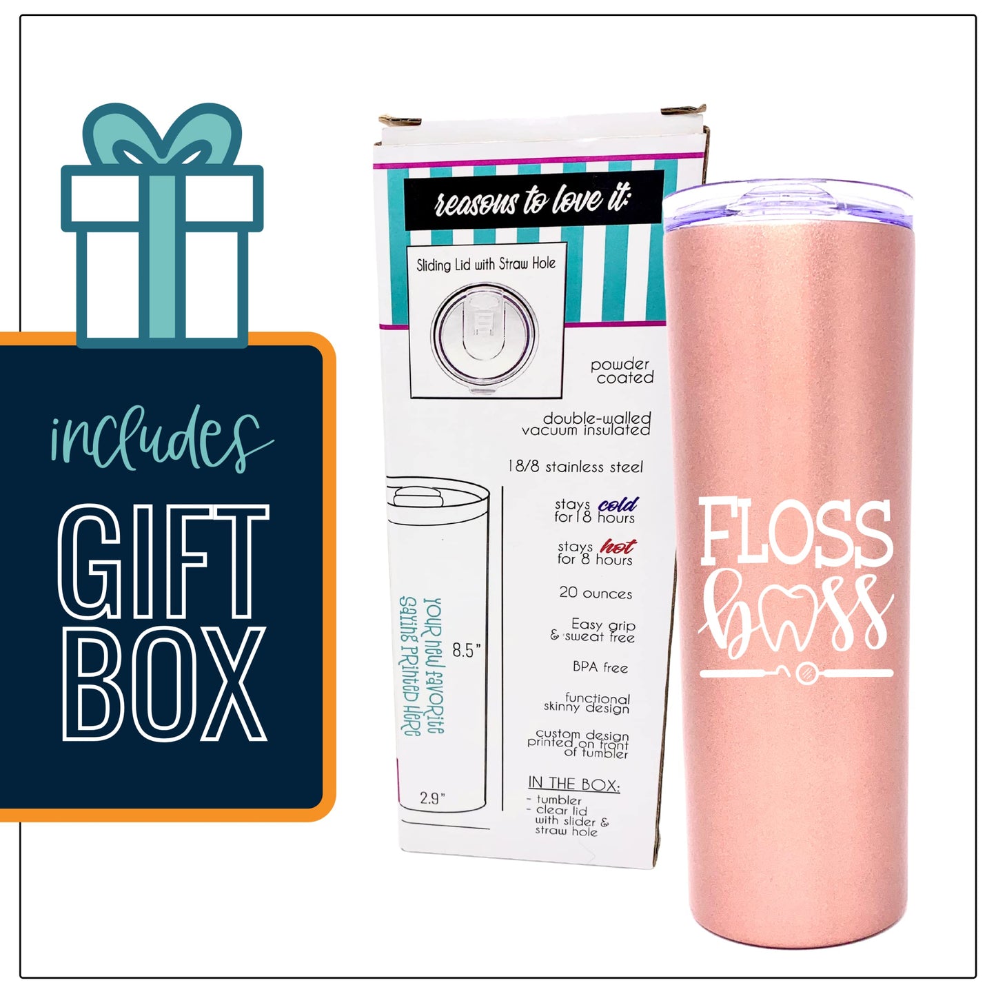 Floss Boss 20 oz Rose Gold Skinny Tumbler for Dental Workers