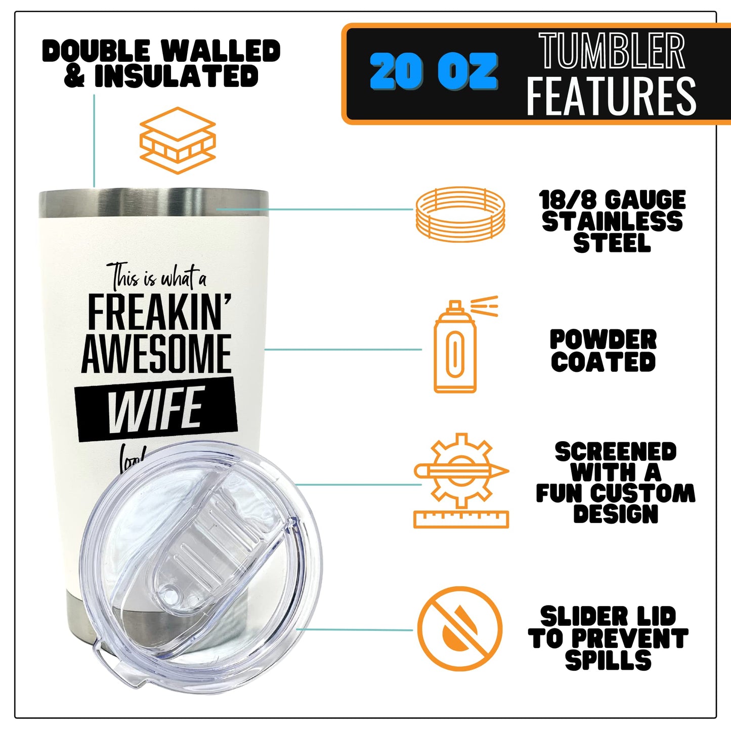 Freakin' Awesome Wife 20 oz White Tumbler for Wife