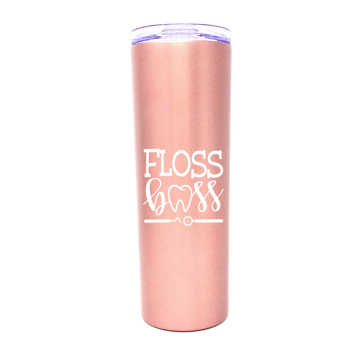 Floss Boss 20 oz Rose Gold Skinny Tumbler for Dental Workers