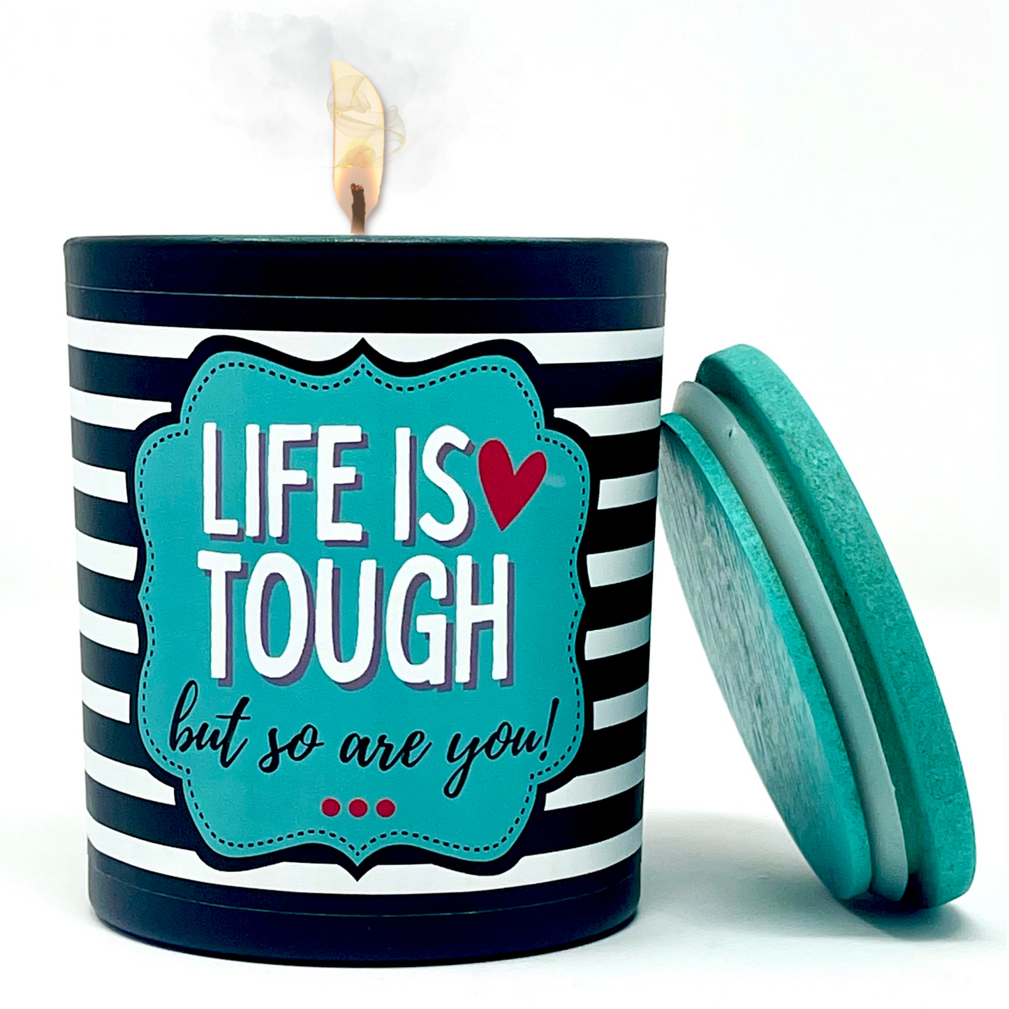 Life is Tough but so are You 8 oz Jasmine and Vanilla Scented Candle