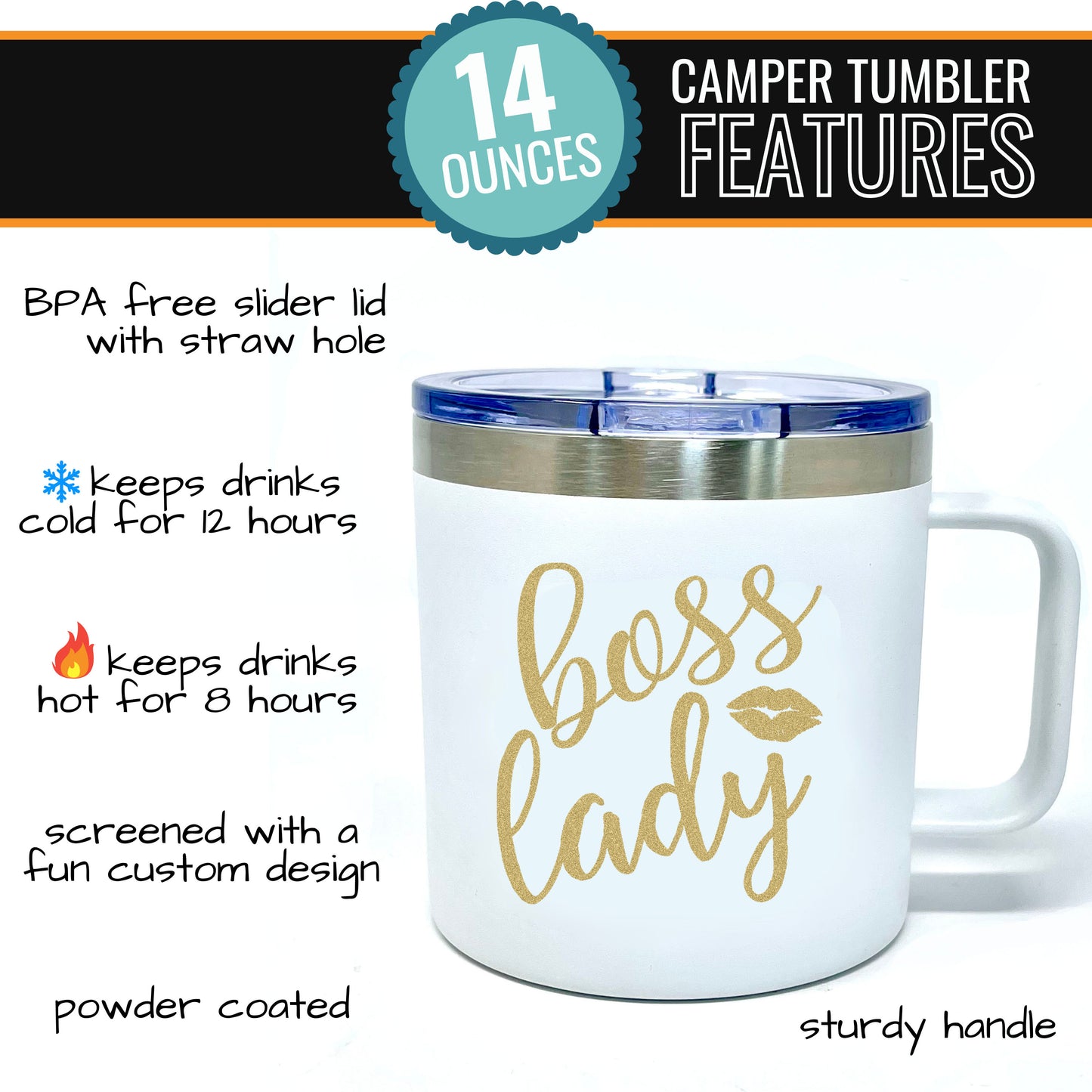 Boss Lady 14 oz White Camper Tumbler for Bosses