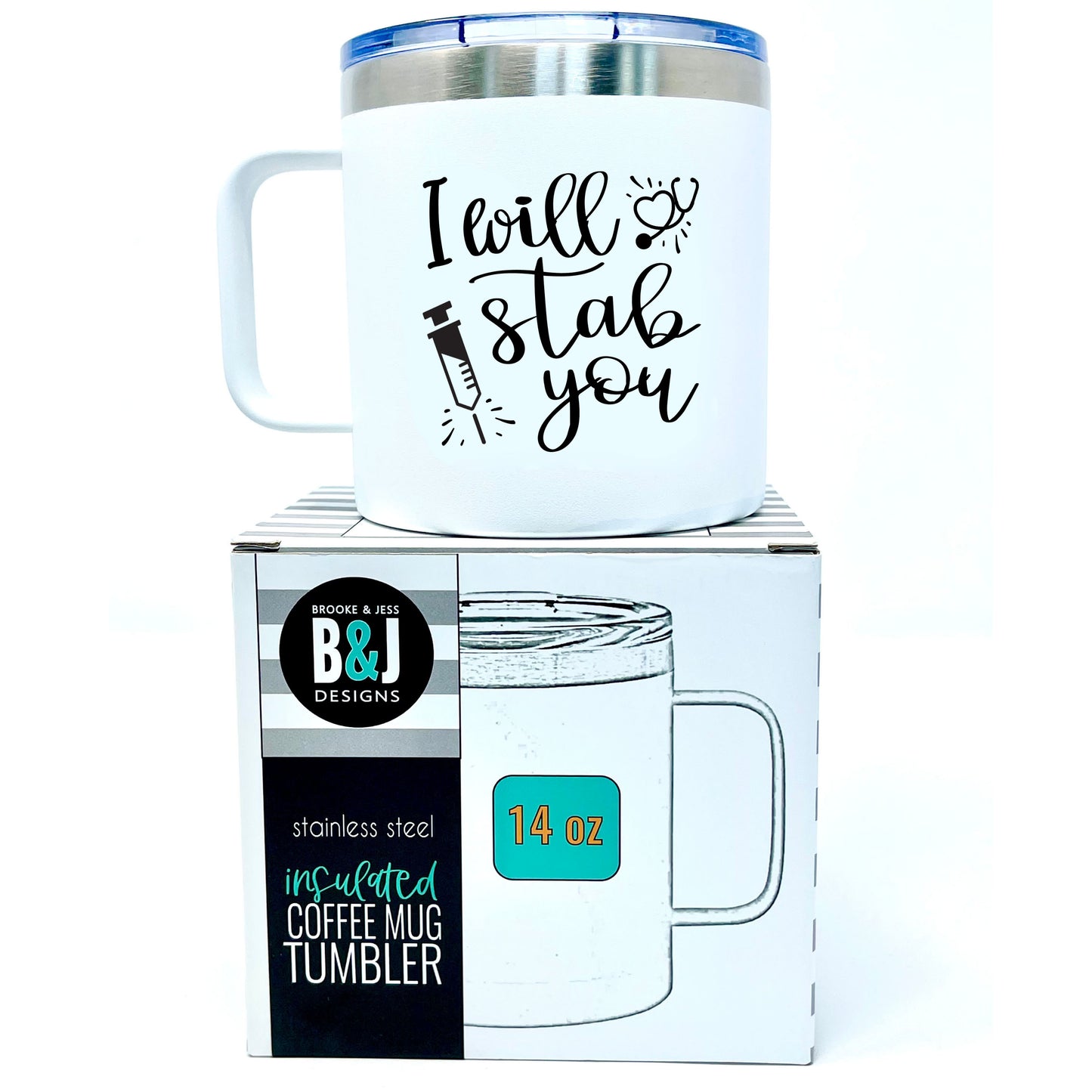 I Will Stab You 15 oz White Camper Tumbler for Medical Workers
