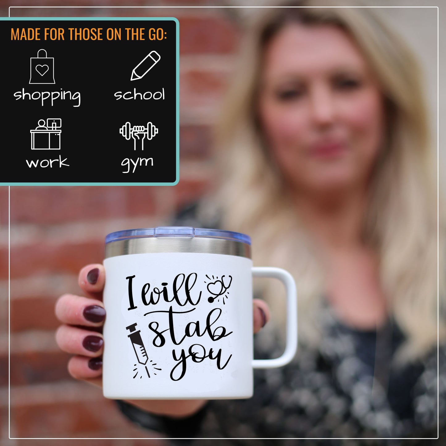 I Will Stab You 15 oz White Camper Tumbler for Medical Workers