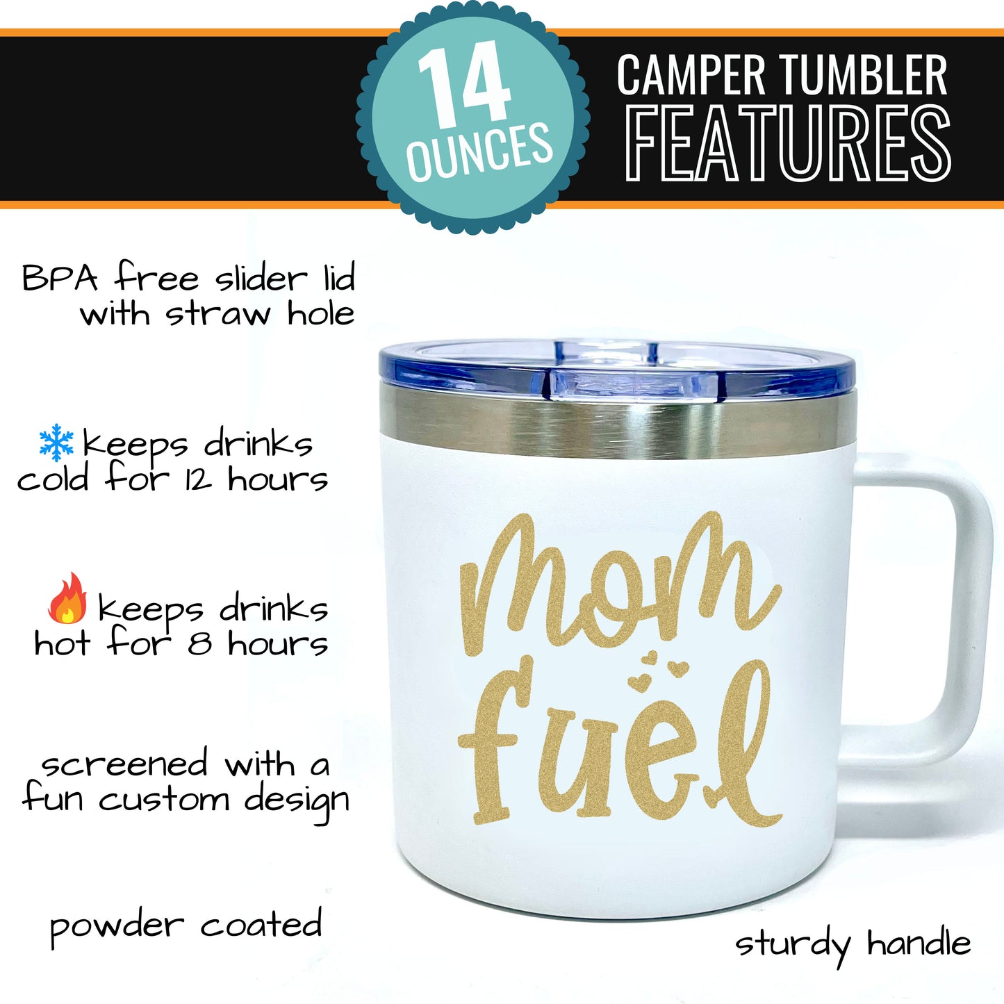 Mom Fuel 14 oz White Camper Tumbler for Moms