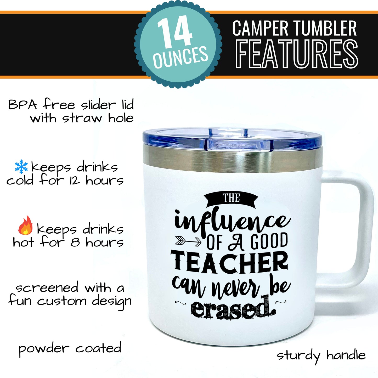 Teacher Influence 14 oz White Camper Tumbler for Teachers