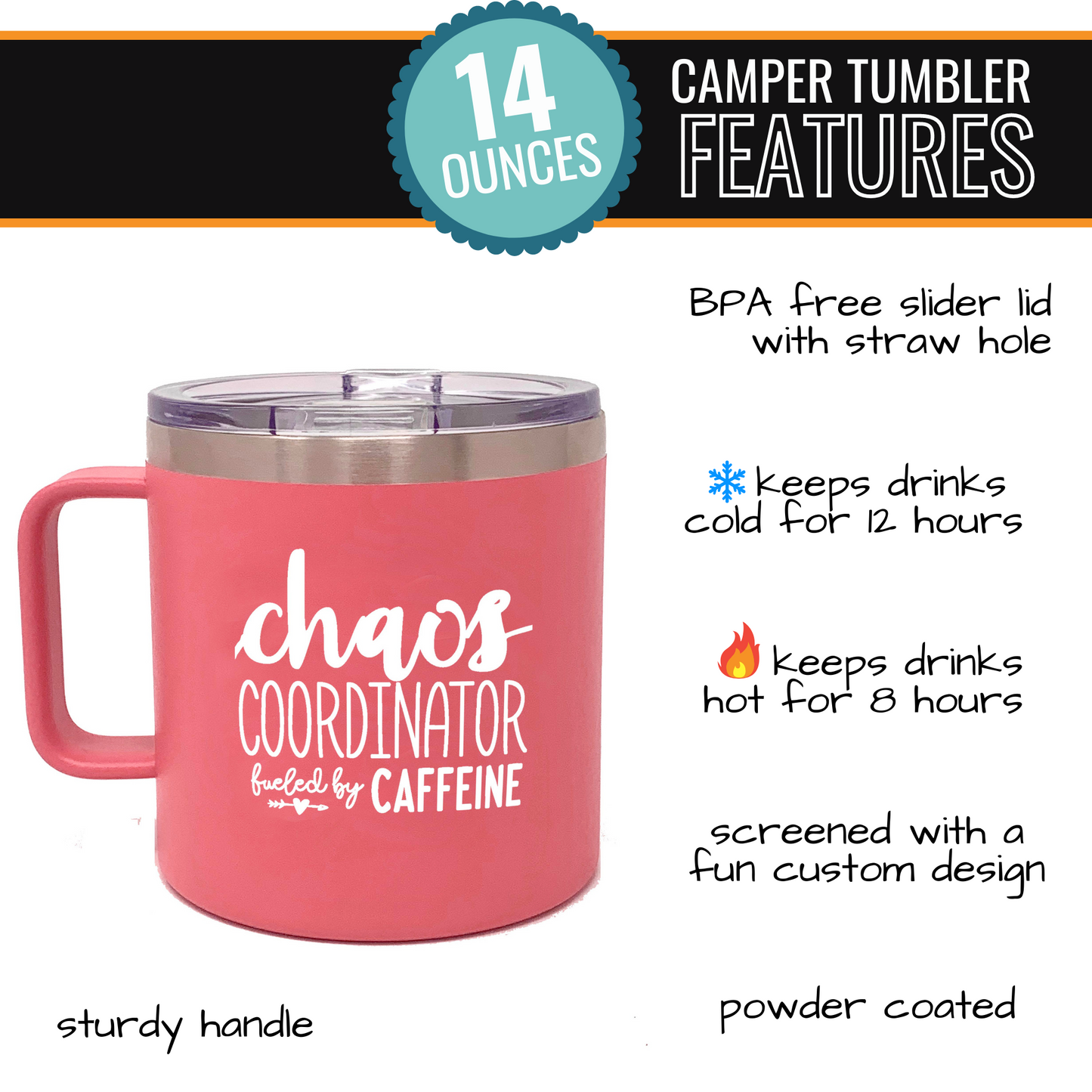 Chaos Coordinator Fueled By Caffeine 14 oz Coral Camper Tumbler for Bosses