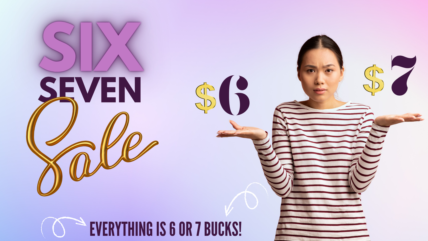 Six-Seven Sale