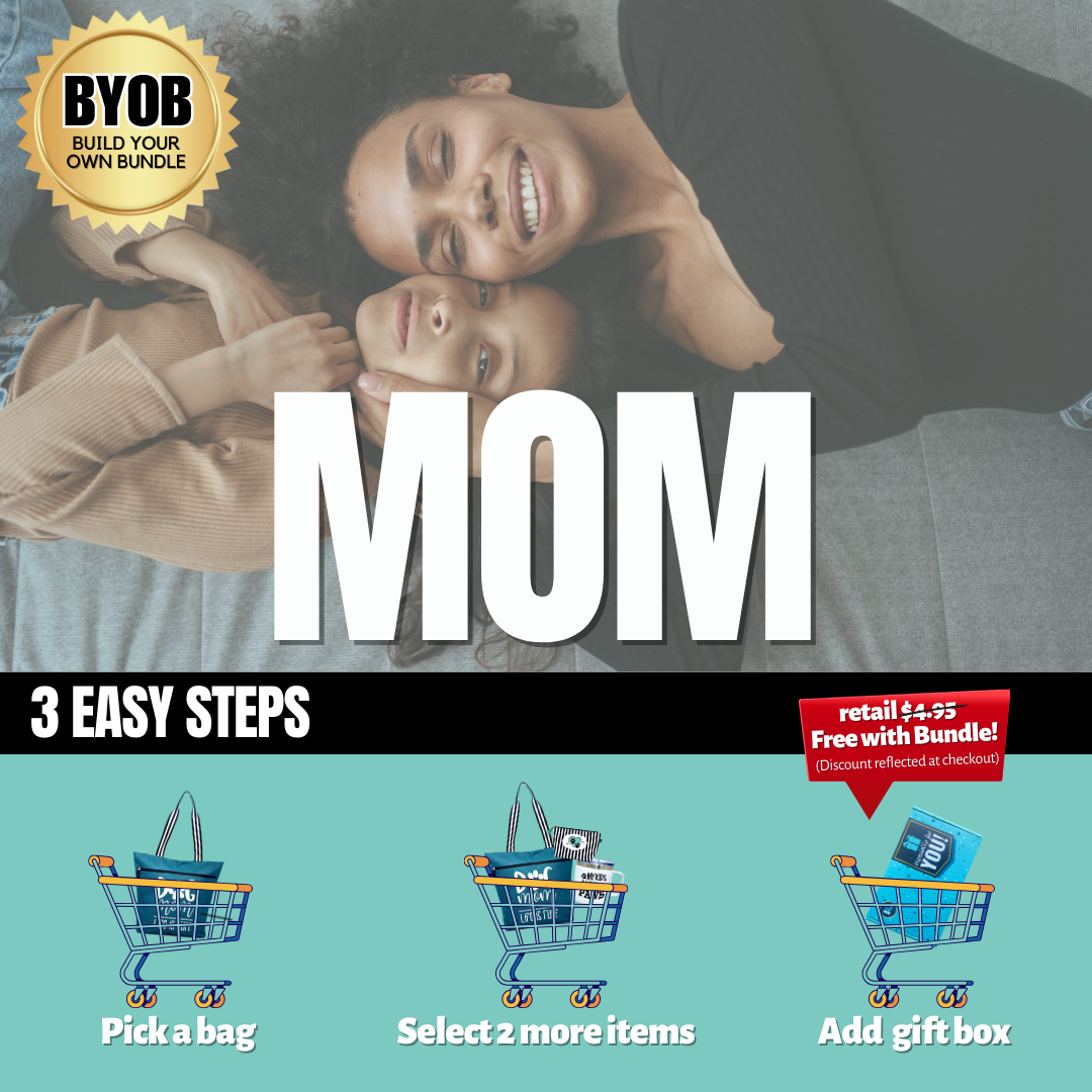 Mom, Mama BYOB Gift Box - Bundle a bag with 2 additional items and save 15% plus a FREE gift box.