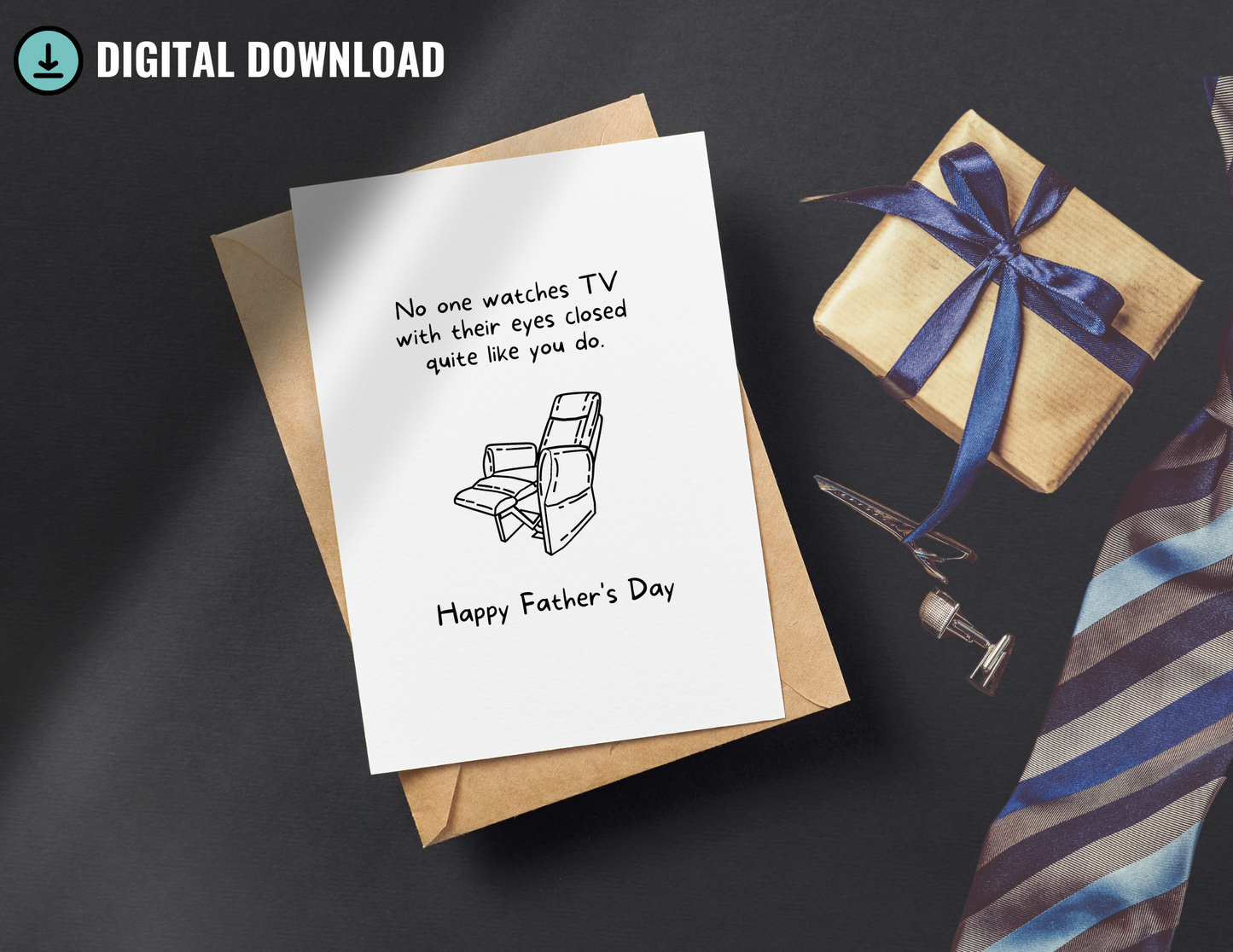 Funny Witty Father's Day Watching TV with Eyes Closed Printable 5 x 7 " and 5 x 5" Greeting Card for Dad, Daddy, Papa, Grandpa Gift