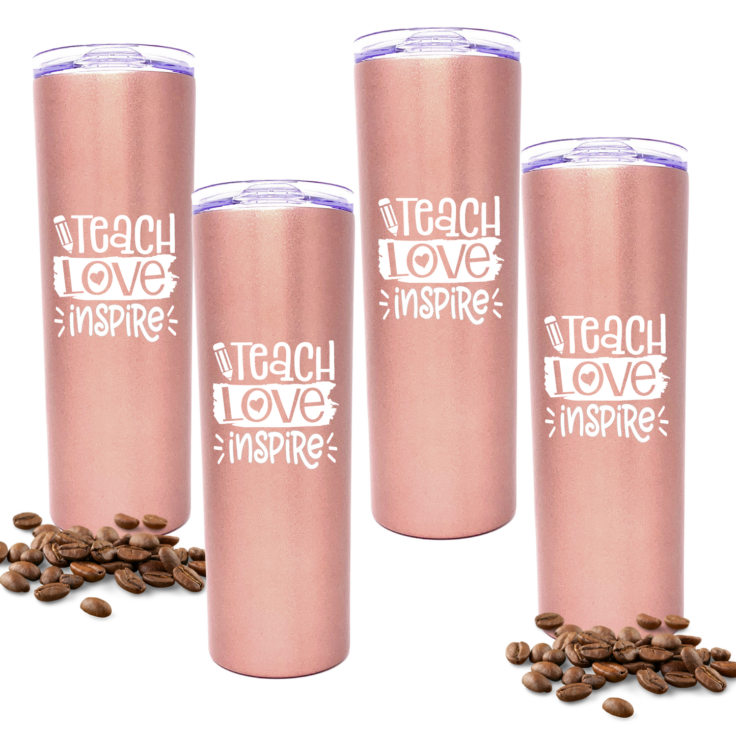 Cute Fun Unique Tumblers for Teachers - Double Walled Vacuum Sealed 20 oz Skinny Stainless Steel - Great Gift for Teachers, Educators, Teacher Appreciation Day (Teach Love Inspire Rose Gold 4 Pack)