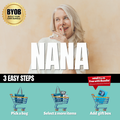 Nana BYOB Gift Box - Bundle a bag with 2 additional items and save 15% plus a FREE gift box.