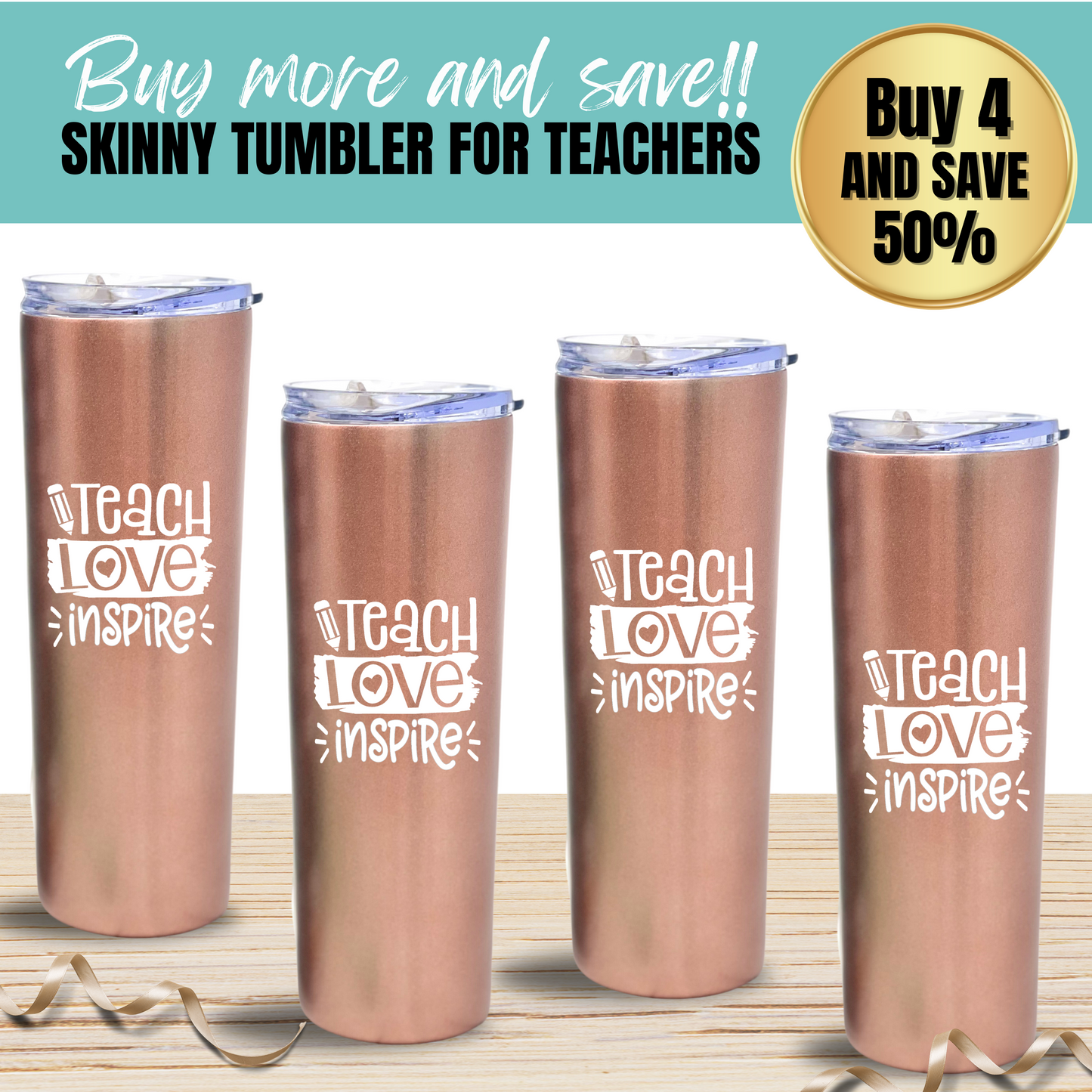 Cute Fun Unique Tumblers for Teachers - Double Walled Vacuum Sealed 20 oz Skinny Stainless Steel - Great Gift for Teachers, Educators, Teacher Appreciation Day (Teach Love Inspire Rose Gold 4 Pack)