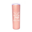 Cat Lady 20 oz  Rose Gold Skinny Tumbler for Cat Lovers - Outlet Deals Texas