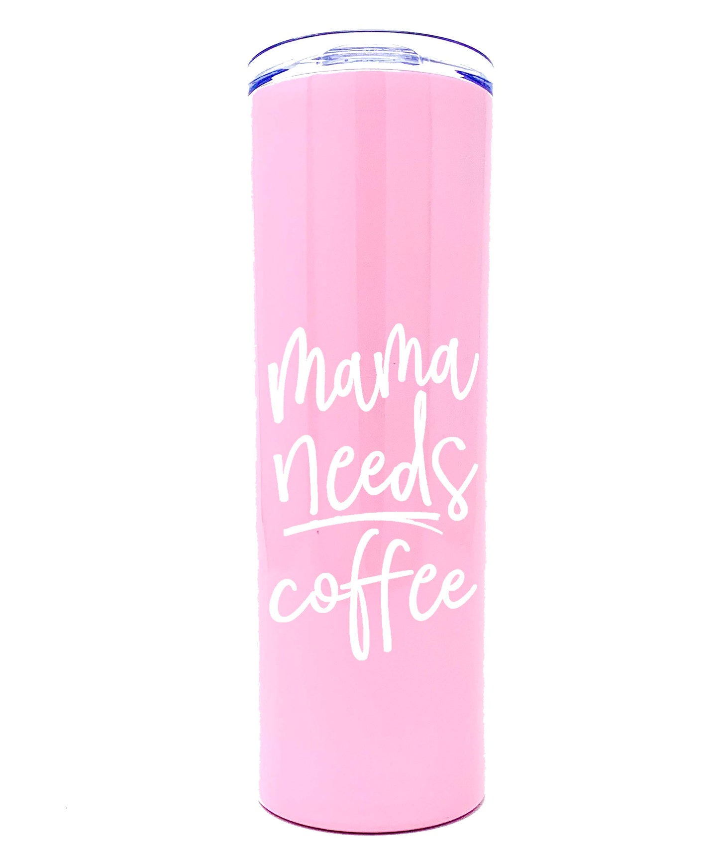 Mama Needs Coffee 20 oz Pink Skinny Tumbler for Moms - Outlet Deal Utah