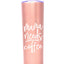 Mama Needs Coffee 20 oz Rose Gold Skinny Tumbler for Moms - Outlet Deal Texas