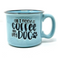 All I Need is Coffee and my Dog 15 oz Teal Ceramic Mug for Dog Lovers - Outlet Deal Utah