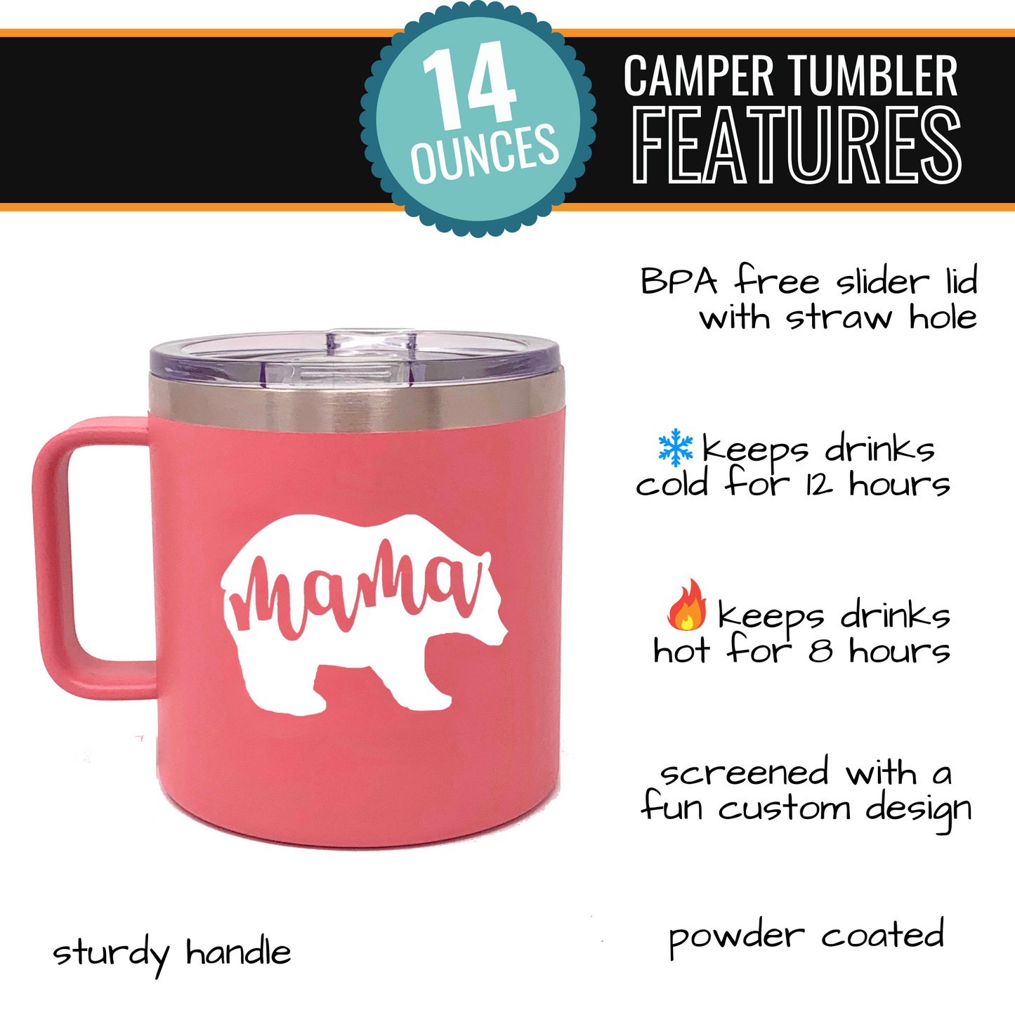 Mama Bear 15 oz Coral Camper Tumbler for Moms - Outlet Deal Texas