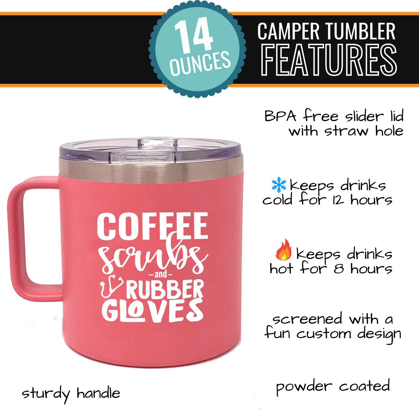 Coffee Scrubs 14 oz Coral Camper Tumbler for Medical Workers - Outlet Deal Texas
