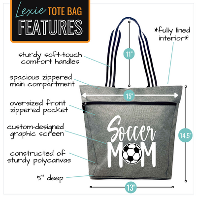 Soccer Mom Lexie Gray Tote Bag for Moms