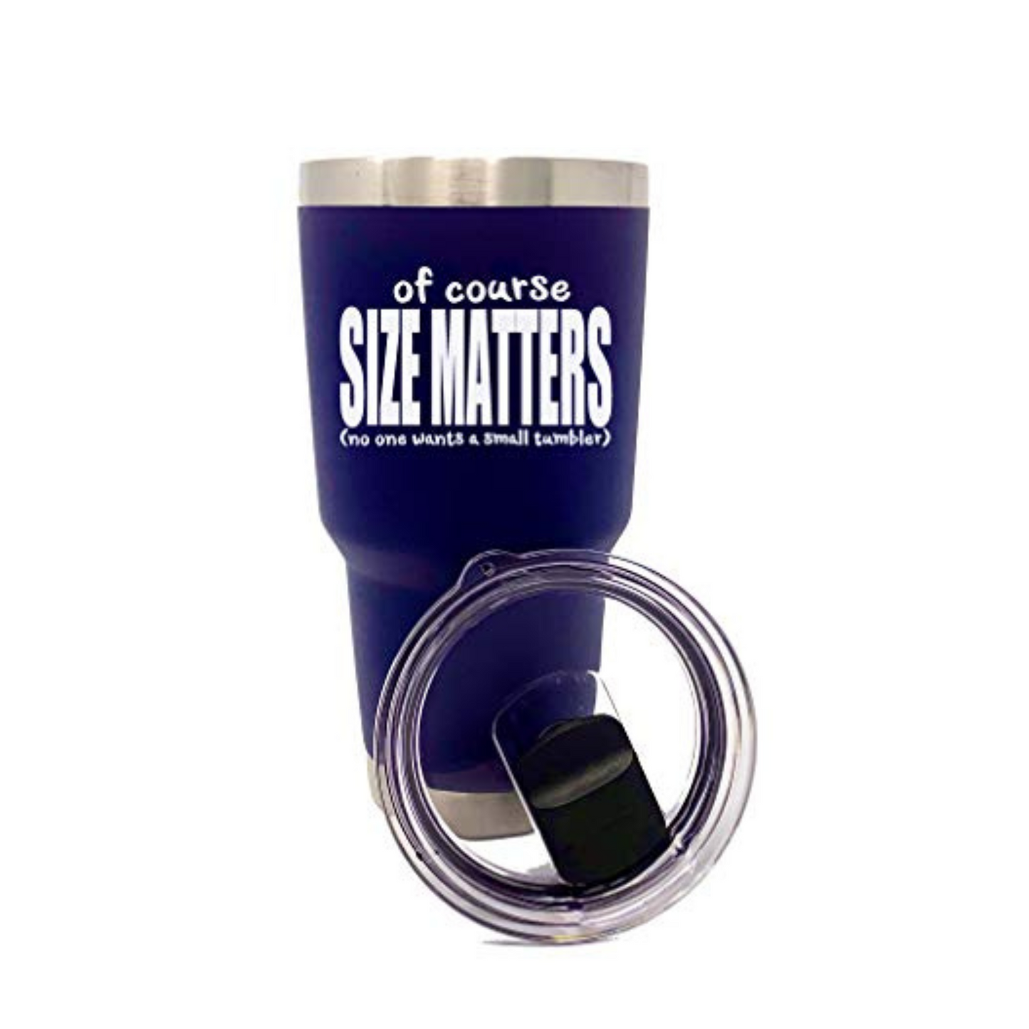 Of Course Size Matters - No One Wants a Small Tumbler 30 oz  Navy  Stainless Steel Tumbler