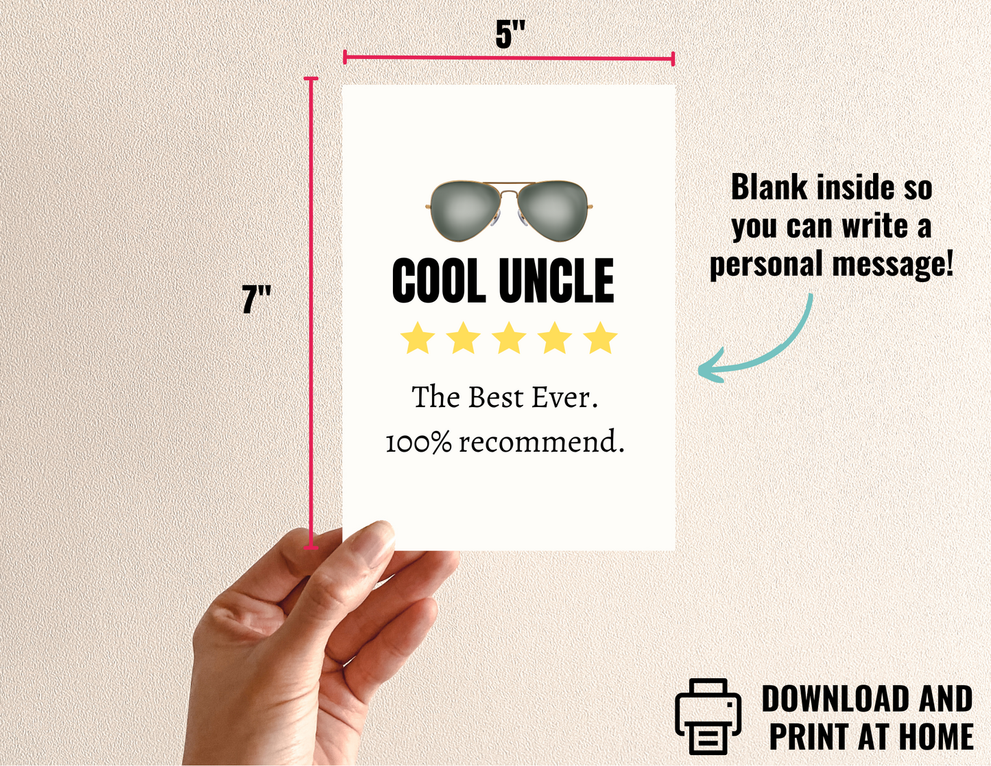 Witty Funny Cool Uncle 100% Recommend Printable 5 x 7 " and 5 x 5" Greeting Card for Uncles, Thank You, Just Because, Happy Birthday
