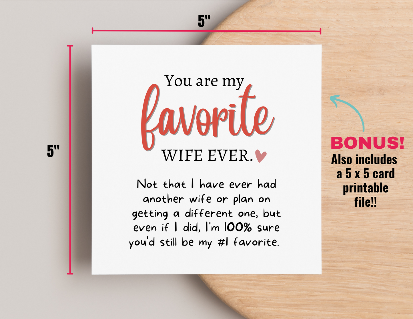 You are my favorite wife ever Printable 5 x 7 " plus Bonus Greeting Card for wifey, Anniversary, Just Because, Valentine's Day