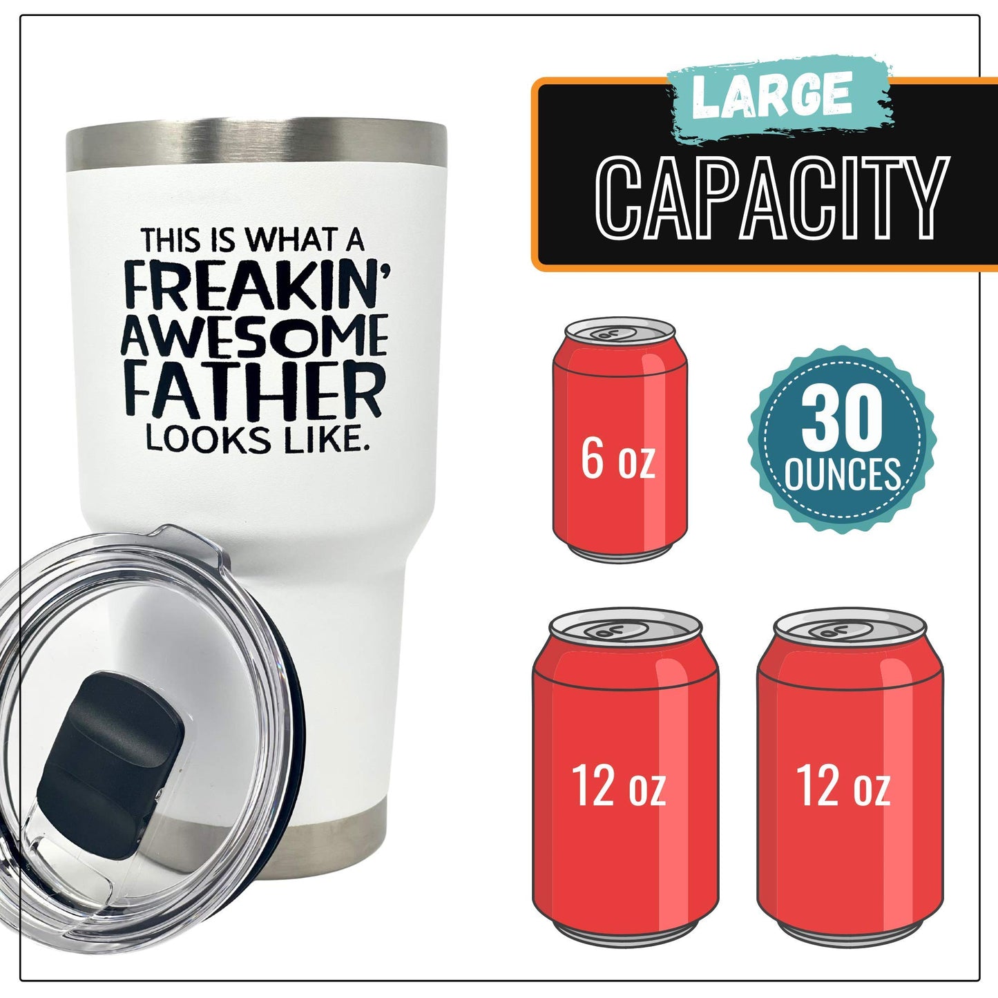 Freakin Awesome Dad 30 oz White Tumbler for Dads