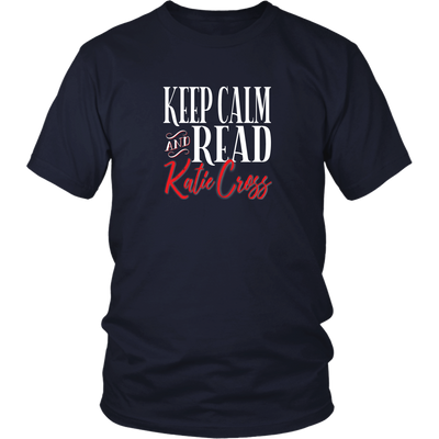 Author Katie Cross - Keep Calm & Read Katie Cross Unisex Shirt