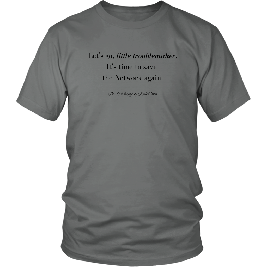 The Lost Magic by Katie Cross - Little Troublemaker Shirt