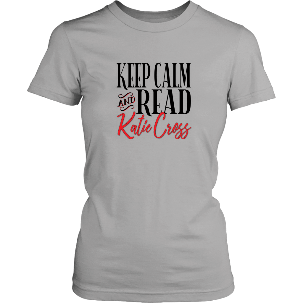 Author Katie Cross - Keep Calm & Read Katie Cross Shirt