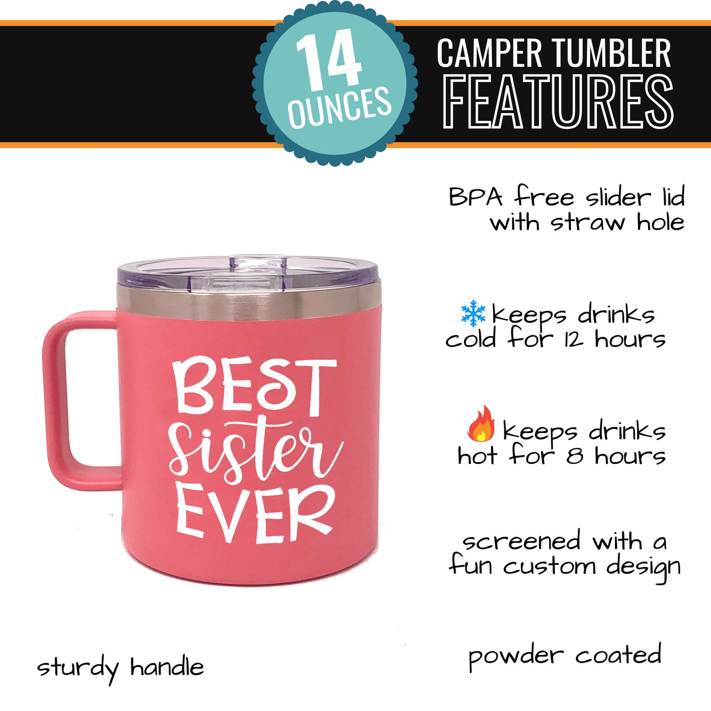 Best Sister Ever 14 oz Coral Camper Tumbler for Sister