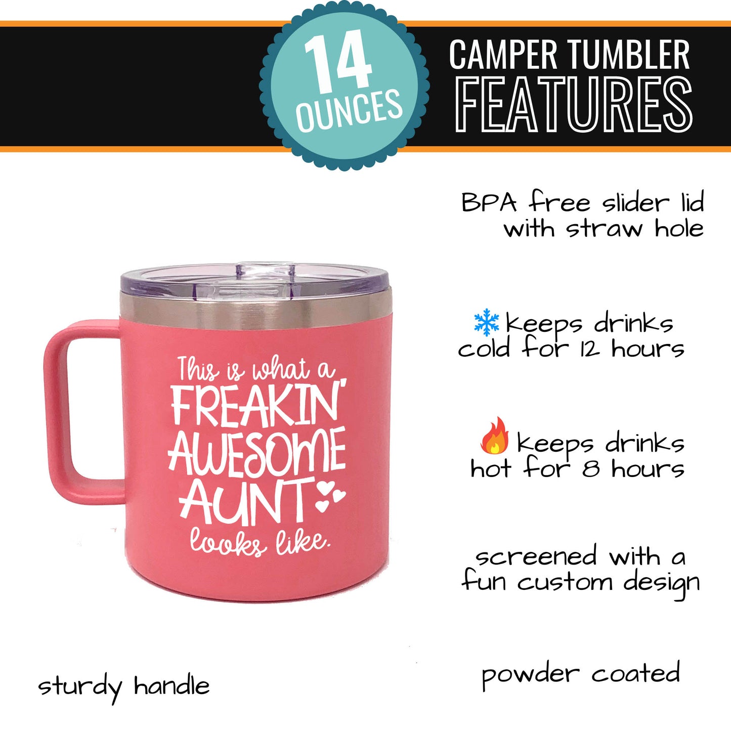 Freakin' Awesome Aunt 14 oz Coral Camper Tumbler for Aunts