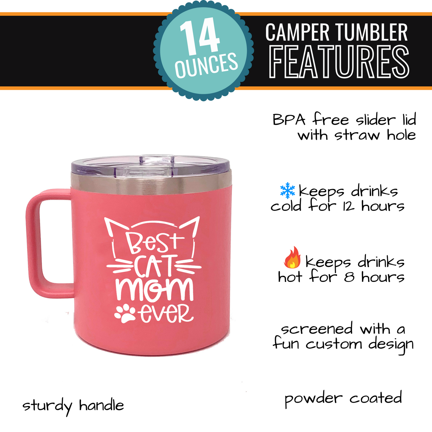 Best Cat Mom Ever 14 oz Coral Camper Tumbler for Cat Lovers